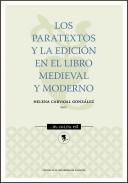 Los paratextos y la edici�n en el libro medieval y moderno