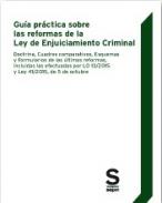 Gu�a pr�ctica sobre las reformas de la Ley de Enjuiciamiento Criminal.
