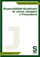 Responsabilidad disciplinaria de Jueces, Abogados y Procuradores