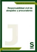 Responsabilidad civil de abogados y procuradores