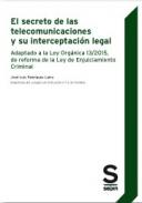 El secreto de las telecomunicaciones y su interceptaci�n legal
