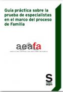 Gu�a pr�ctica sobre la prueba de especialistas en el marco del proceso de familia
