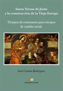Santa Teresa de Jes�s y la construcci�n de la Vieja Europa