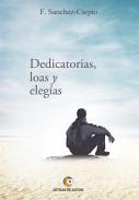 Dedicatorias, loas y eleg�as