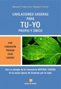 Cavilaciones caseras para TU-YO propio y �nico
