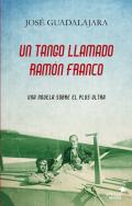 Un tango llamado Ram�n Franco