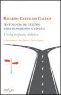 Antologia de textos para pensarmos a l�ngua