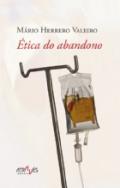 �tica do abandono