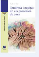 Tendresa i equitat en els processos de cura