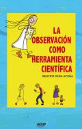 La observaci�n como herramienta cient�fica