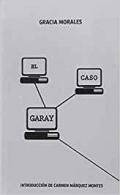 El Caso Garay