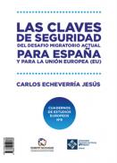 Las claves de seguridad del desaf�o migratorio actual para Espa�a y para la Uni�n Europea (UE)