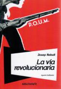 Josep Rebull, la v�a revolucionaria