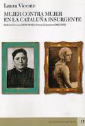 Mujer contra mujer en la Catalu�a insurgente