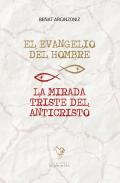 El evangelio del hombre