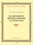 El moviment revolucionari a Catalunya