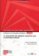 La aplicaci�n del despido colectivo por la doctrina judicial