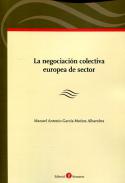 La negociaci�n colectiva europea de sector