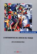 La metamorfosis del derecho del trabajo