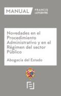 Novedades en el Procedimiento Administrativo y en el R�gimen del Sector P�blico