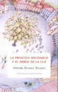 La princesa Micomico y el �rbol de la luz