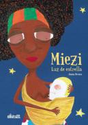 Miezi, Luz de estrella