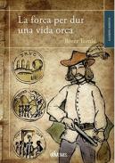 La forca per dur una vida orca