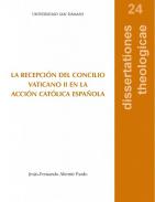 La recepci�n del Concilio Vaticano II en la Acci�n Cat�lica Espa�ola