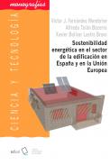 Sostenibilidad energ�tica en el sector de la edificaci�n en Espa�a y en la Uni�n Europea