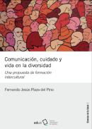 Comunicaci�n, cuidado y vida en la diversidad