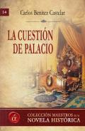 La cuesti�n de palacio