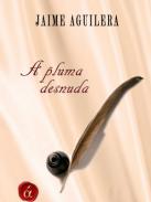 A pluma desnuda