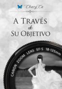 A trav�s de su objetivo
