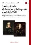 La decadencia de la monarqu�a hisp�nica en el siglo XVII