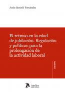 El retraso en la edad de jubilaci�n