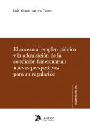 Acceso al empleo p�blico y la adquisici�n condici�n funcionarial