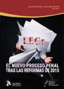 El nuevo proceso penal tras las reformas de 2015