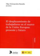 El desplazamiento de trabajadores en el marco de Uni�n Europea