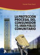 La protecci�n procesal del consumidor y el orden p�blico comunitario