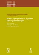 Balance y perspectivas de la pol�tica laboral y social europea