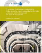 El acceso a la condici�n de ciudadan�a de las personas con discapacidad en Espa�a