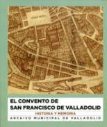 El convento de San Francisco de Valladolid