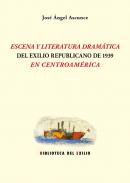 Escena y literatura dram�tica del exilio rep�blicano en 1939