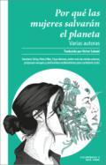 Por qu� las mujeres salvar�n el planeta