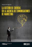 La gesti�n de cuentas en la agencia de comunicaciones de marketing