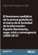 El fen�meno medi�tico de la prensa gratuita en el marco de la sociedad de la informaci�n