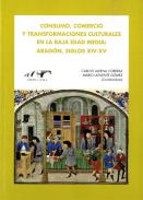 Consumo, comercio y transformaciones culturales en la Baja Edad Media