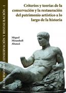 Criterios  y teorias de la conservaci�n y la restaruaci�n del patrimonio
