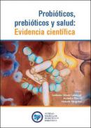 Probi�ticos, prebi�ticos y salud