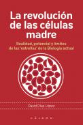 La revoluci�n de las c�lulas madre